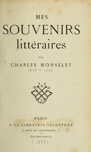 Cover of: Mes souvenirs littéraires.