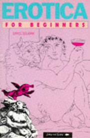 Cover of: Erotica for beginners by Errol Selkirk