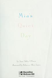 Cover of: Mia's quiet day by Anne Sibley O'Brien