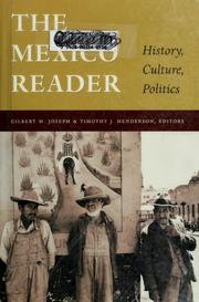 Cover of: The Mexico reader by edited by Gilbert M. Joseph and Timothy J. Henderson.