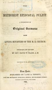 Cover of: The Methodist Episcopal pulpit: a collection of original sermons from living ministers of the M.E. church.