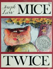 Cover of: Mice twice by Joseph Low