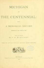 Cover of: Michigan and the centennial: being a memorial record appropriate to the centennial year.