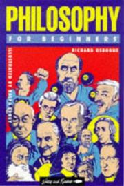 Cover of: Philosophy for Beginners (Writers and Readers Documentary Comic Book) by Richard Osborne