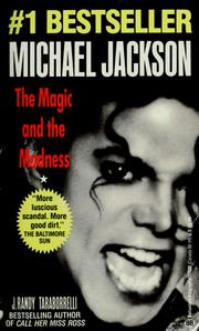 Cover of: Michael Jackson: The Magic and the Madness