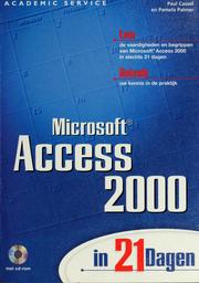 Cover of: Microsoft Access 2000 in 21 dagen by Paul Cassel