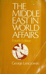 Cover of: The Middle East in world affairs