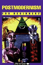 Cover of: Postmodernism for Beginners (A Writers & Readers Beginners Documentary Comic Book) by James N. Powell