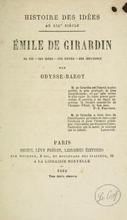 Cover of: Émile de Girardin: sa vie, ses ideées, son oeuvre [et] son influence