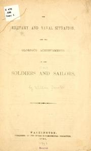 Cover of: military and naval situation, and the glorious achievements of our soldiers and sailors.