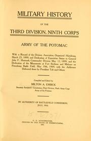 Cover of: Military history of the Third Division, Ninth Corps, Army of the Potomac ... by Pennsylvania. Battlefield Commission of Third Division, Ninth Corps, Army of the Potomac.