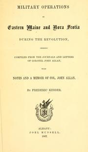 Cover of: Military operations in eastern Maine and Nova Scotia during the revolution