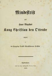 Cover of: Mindeskrift over hans Majestæt Kong Christian den Ottende