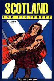 Cover of: Scotland for Beginners (For Beginners) by Jeff Fallow