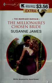 Cover of: The millionaire's chosen bride