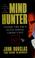 Cover of: Mind hunter