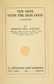 Cover of: The mine with the iron door by Harold Bell Wright