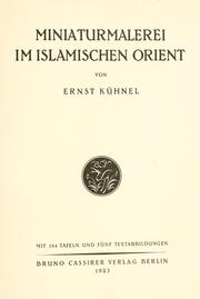 Cover of: Miniaturmalerei im islamischen Orient.