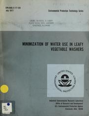 Cover of: Minimization of Water Use in Leafy Vegetable Washers.