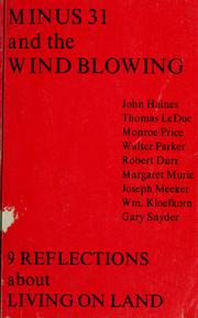 Cover of: Minus 31 and the wind blowing: 9 reflections about living on land