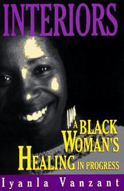 Cover of: Interiors: A Black Woman's Healing...in Progress