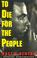 Cover of: To Die for the People