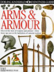 Cover of: Arms and Armour by Michele Byam