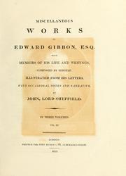 Cover of: Miscellaneous works of Edward Gibbon, Esq.: with memoirs of his life and writings