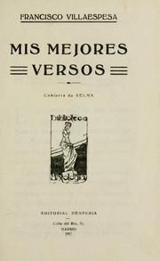 Cover of: Mis mejores versos by Francisco Villaespesa