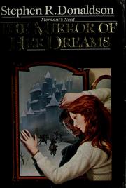 Cover of: The mirror of her dreams by Stephen R. Donaldson