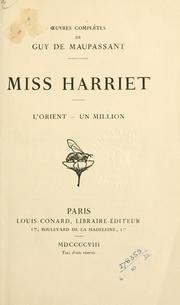 Cover of: Miss Harriet / L'orient / Un million