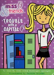 Cover of: Miss O & friends: trouble with a capital O