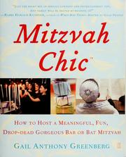 Cover of: MitzvahChic: how to host a meaningful, fun, and drop-dead gorgeous bar or bat mitzvah