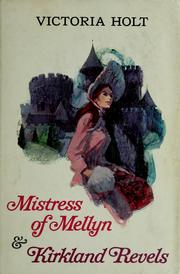 Cover of: Mistress of Mellyn and Kirkland revels by Eleanor Alice Burford Hibbert
