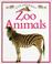 Cover of: Zoo Animals (Eye Openers)