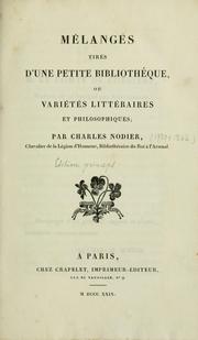 Cover of: Mélanges tirés d'une petite bibliothèque by Charles Nodier