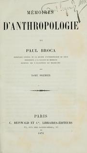Mémoires d'anthropologie by Paul Broca