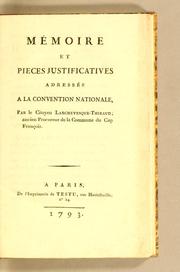 Cover of: Mémoire et pieces justificatives adressés a la Convention nationale by Gabriel Jean-Baptiste Larchevêque-Thibault