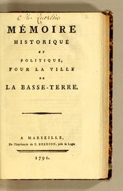 Mémoire historique et politique, pour la ville de la Basse-Terre