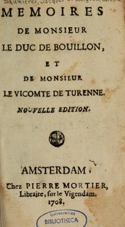 Mémoires de monsieur le duc de Bouillon et de monsieur le vicomte de Turenne by Saumières, Jacques de Langlade baron de