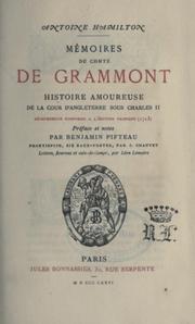 Cover of: Mémoires du comte de Grammont: histoire amoureuse de la cour d'Angleterre sous Charles II