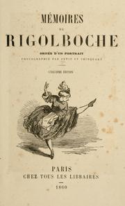 Cover of: Mémoires de Rigolboche. by Ernest Blum, Ernest Blum