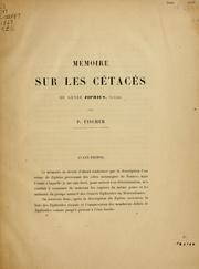 Mémoire sur les Cétacés du genre Ziphius, Cuvier by Paul Henri Fischer