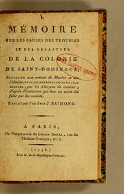 Cover of: Mémoire sur les causes des troubles et des désastres de la colonie de Saint-Domingue by Julien Raimond