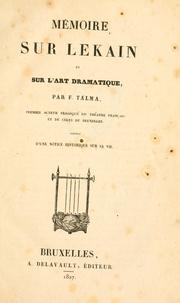 Cover of: Mémoire sur Lekain et sur l'art dramatique