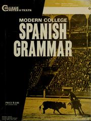 Cover of: Modern college Spanish grammar.: College level.