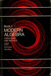 Cover of: Modern algebra: structure and method