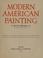 Cover of: Modern American painting