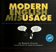 Cover of: Modern English misusage: the rules of grammar, explained with precision and wit