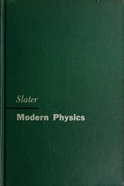 Modern physics by John Clarke Slater